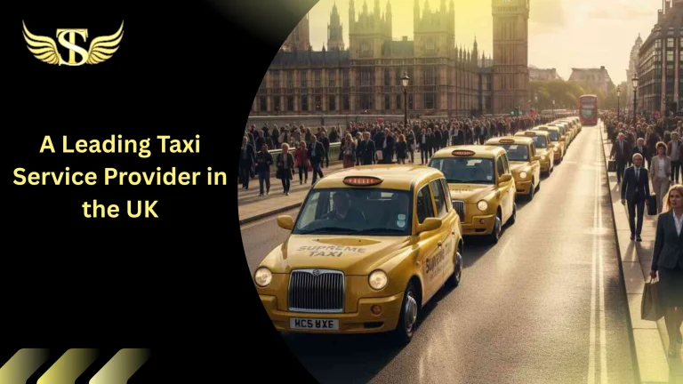 A Leading Taxi Service Provider in the UK 1 A Leading Taxi Service Provider in the UK