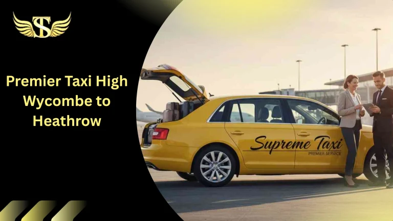 Premier Taxi High Wycombe to Heathrow 1 Premier Taxi High Wycombe to Heathrow