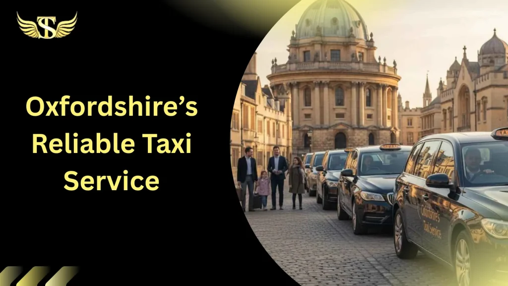 Supreme Taxis Oxfordshire - Reliable Taxi Service 11 Supreme Taxis Oxfordshire