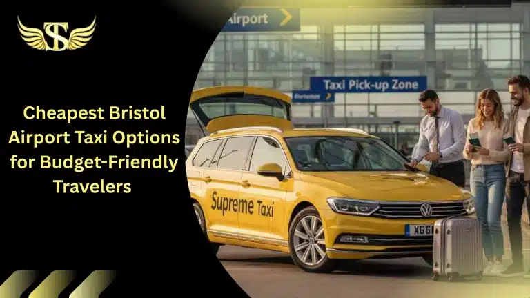 Cheapest Bristol Airport Taxi